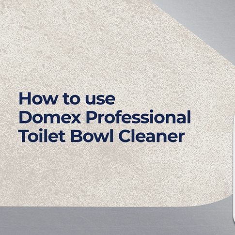 Learn how to use our Domex Toilet Bowl Cleaner in the most effective way - Unilever Professional India